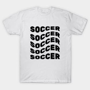 Soccer, Funny, Word Repeat T-Shirt